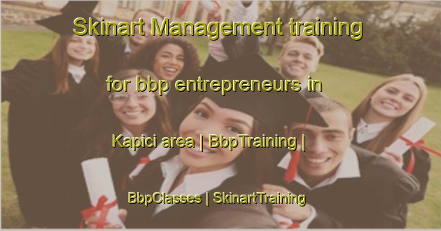 Skinart Management training for bbp entrepreneurs in Kapici area | BbpTraining | BbpClasses | SkinartTraining-Bosnia and Herzegovina